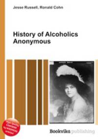 History of Alcoholics Anonymous