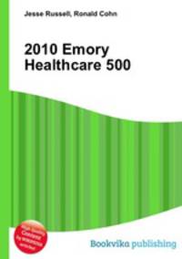 2010 Emory Healthcare 500