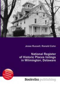 National Register of Historic Places listings in Wilmington, Delaware