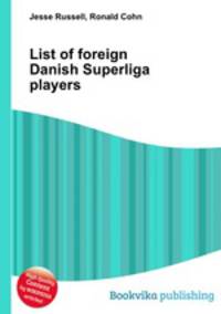 List of foreign Danish Superliga players