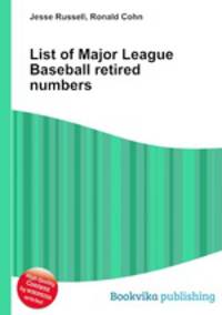 List of Major League Baseball retired numbers