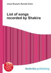 List of songs recorded by Shakira