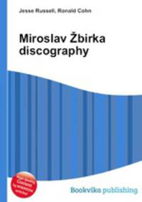 Miroslav Zbirka discography