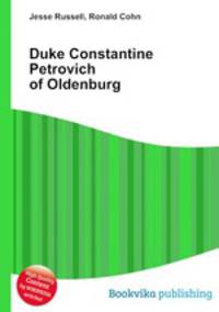 Duke Constantine Petrovich of Oldenburg