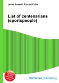 List of centenarians (sportspeople)