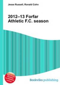 2012–13 Forfar Athletic F.C. season