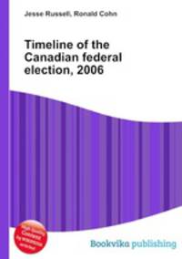 Timeline of the Canadian federal election, 2006