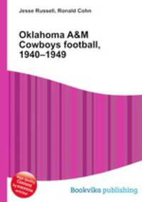 Oklahoma A&M Cowboys football, 1940–1949