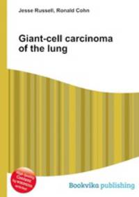 Giant-cell carcinoma of the lung