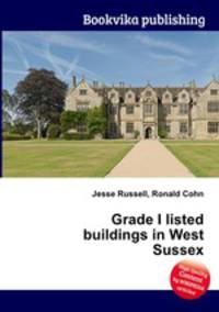 Grade I listed buildings in West Sussex