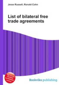 List of bilateral free trade agreements