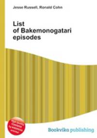 List of Bakemonogatari episodes