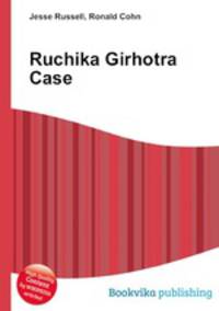 Ruchika Girhotra Case