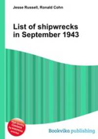 List of shipwrecks in September 1943