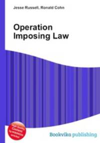 Operation Imposing Law