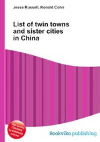 List of twin towns and sister cities in China