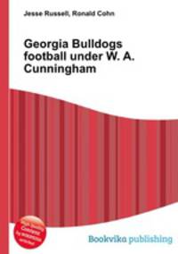 Georgia Bulldogs football under W. A. Cunningham