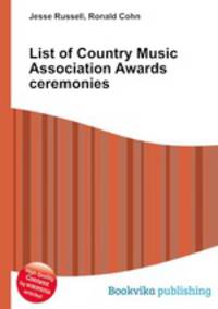 List of Country Music Association Awards ceremonies