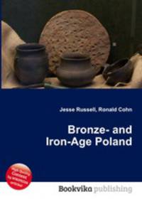 Bronze- and Iron-Age Poland