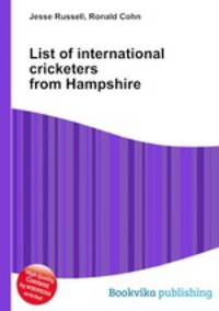 List of international cricketers from Hampshire