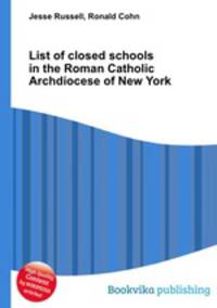 List of closed schools in the Roman Catholic Archdiocese of New York