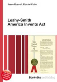 Leahy-Smith America Invents Act