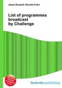 List of programmes broadcast by Challenge