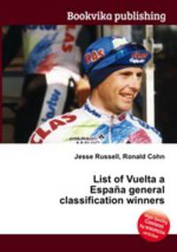 List of Vuelta a Espana general classification winners