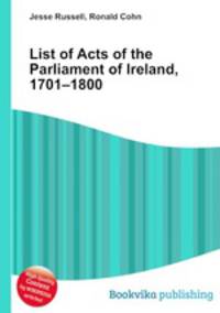 List of Acts of the Parliament of Ireland, 1701–1800