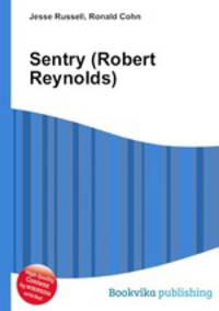 Sentry (Robert Reynolds)