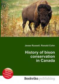 History of bison conservation in Canada