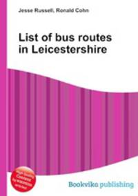 List of bus routes in Leicestershire
