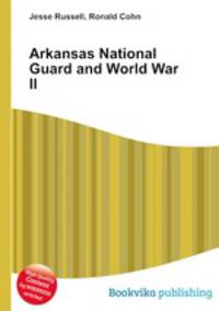 Arkansas National Guard and World War II