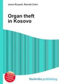 Organ theft in Kosovo