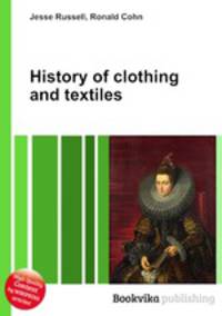 History of clothing and textiles