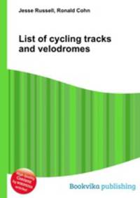 List of cycling tracks and velodromes