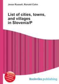 List of cities, towns, and villages in Slovenia/P