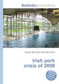 Irish pork crisis of 2008