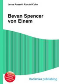 Bevan Spencer von Einem
