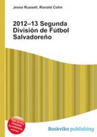 2012–13 Segunda Division de Futbol Salvadoreno