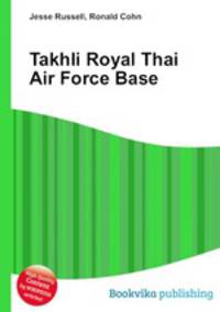 Takhli Royal Thai Air Force Base