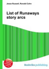 List of Runaways story arcs