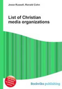 List of Christian media organizations