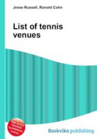 List of tennis venues