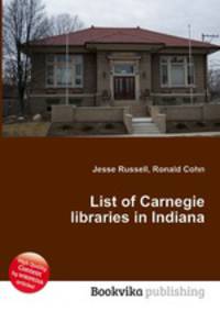 List of Carnegie libraries in Indiana
