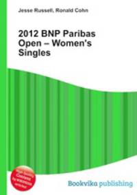 2012 BNP Paribas Open – Women
