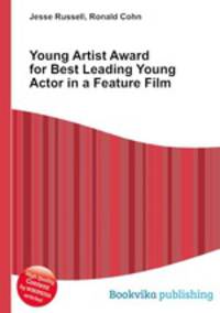 Young Artist Award for Best Leading Young Actor in a Feature Film