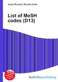 List of MeSH codes (D13)