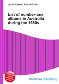 List of number-one albums in Australia during the 1980s
