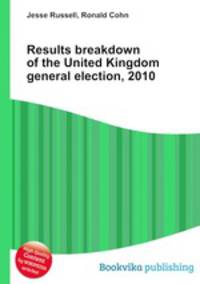 Results breakdown of the United Kingdom general election, 2010
